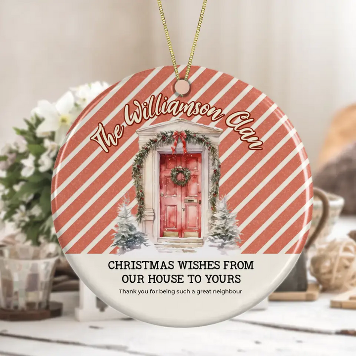 Personalized Christmas Ornament For Friends & Neighbours
